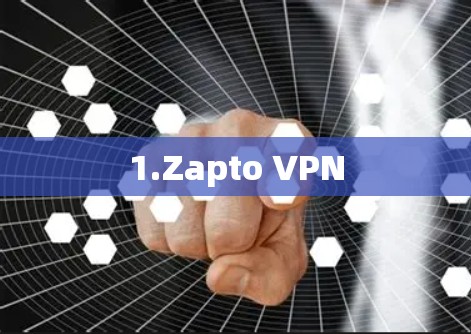 1.Zapto VPN