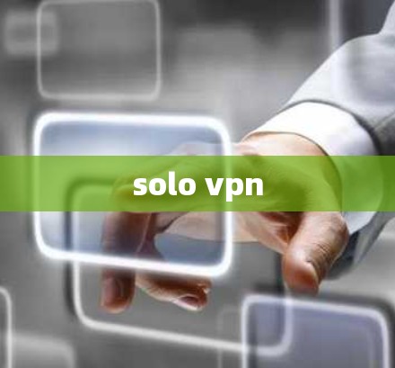 solo vpn
