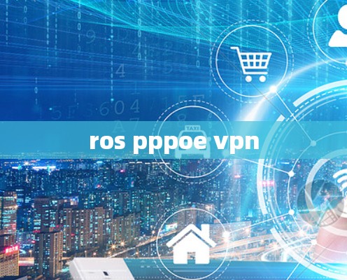 ros pppoe vpn
