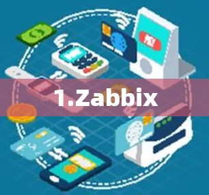 1.Zabbix 1.Zabbix