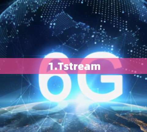 1.Tstream 1.Tstream