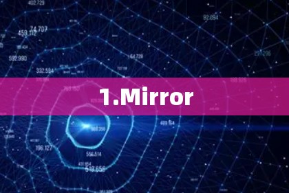 1.Mirror